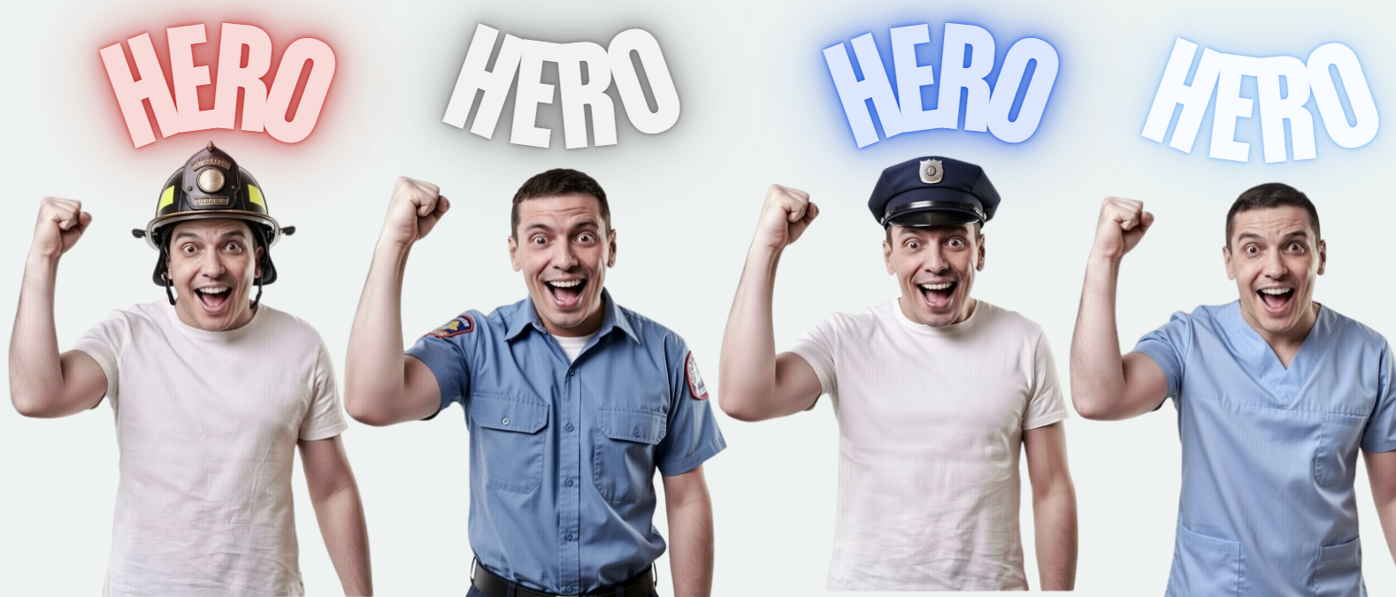 Four excited people raising a fist, including a firefighter, a first responder in uniform, a police officer, and a healthcare worker; the word ‘HERO’ appears above each