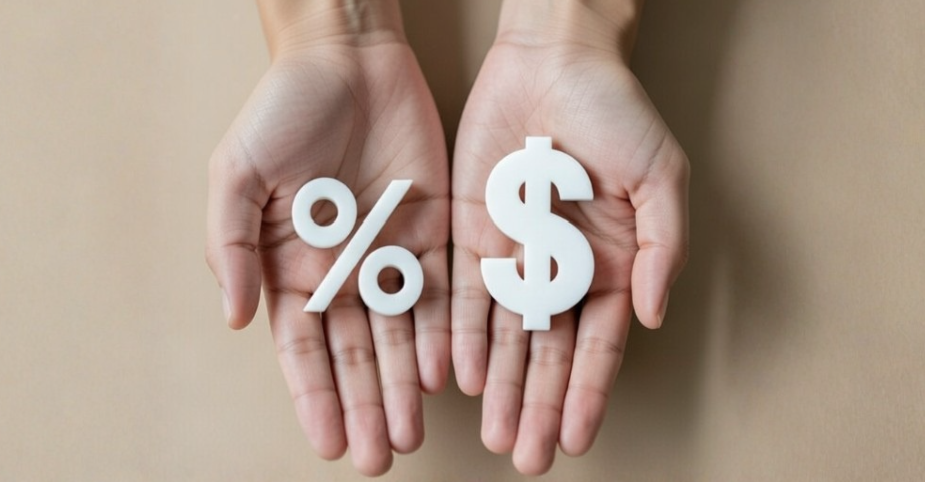 Hands holding a percent sign and a dollar symbol, representing mortgage interest rates and loan costs